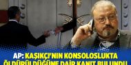 AP: Kaşıkçı'nın konsoloslukta öldürüldüğüne dair kanıt bulundu