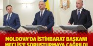 Moldova’da istihbarat başkanı Meclis’e soruşturmaya çağrıldı