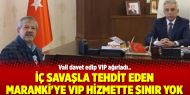 İç savaşla tehdit eden Maranki'ye VIP hizmette sınır yok