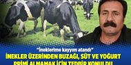 ​"İneklerime kayyım atandı"