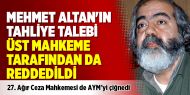 Mehmet Altan'ın tahliye talebi üst mahkeme tarafından da reddedildi