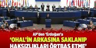 AP’den ‘Erdoğan’a: ‘OHAL’in arkasına saklanıp haksızlıkları örtbas etme’