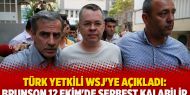Türk yetkili WSJ'ye açıkladı: Brunson 12 Ekim'de serbest kalabilir