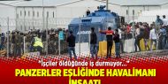  Panzerler eşliğinde havalimanı inşaatı