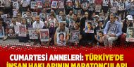'Cumartesi Anneleri: Türkiye'de insan haklarının maratoncuları'