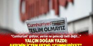 AKP'nin içten fethi: “Cumhuriyet”