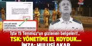 İşte 15 Temmuz’un gizlenen belgeleri!.. TSK: Yönetime el koyduk… İMZA: Hulusi Akar