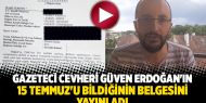 Gazeteci Güven Erdoğan'ın 15 Temmuz'u bildiğinin belgesini yayınladı