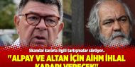 "Alpay ve Altan için AİHM ihlal kararı verecek"