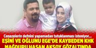Eşini ve oğlunu Ege’de kaybeden KHK mağduru Hasan Aksoy gözaltında