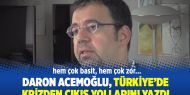  Daron Acemoğlu, Türkiye'de ekonomik krizden çıkış yollarını yazdı