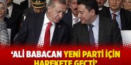 ‘Ali Babacan yeni parti için harekete geçti’