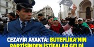Cezayir ayakta: Buteflika'nın partisinden istifalar geldi