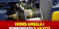 Eminiş Ambalaj konkordato ilan etti