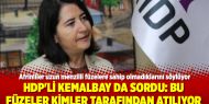 HDP'li Kemalbay da sordu: Bu füzeler kimler tarafından atılıyor