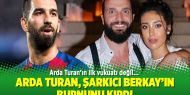 Arda Turan, şarkıcı Berkay’ın burnunu kırdı