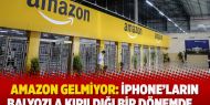 Amazon gelmiyor: iPhone’ların balyozla kırıldığı bir dönemde…