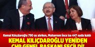 Kılıçdaroğlu yeniden CHP Genel Başkanı seçildi!