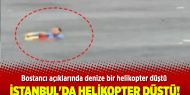  İstanbul'da helikopter düştü!